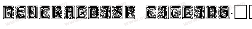neutraldisp titling字体转换